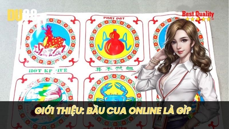 Giới thiệu: Bầu Cua Online là gì?