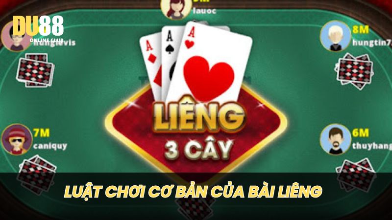 Luật chơi cơ bản của bài Liêng