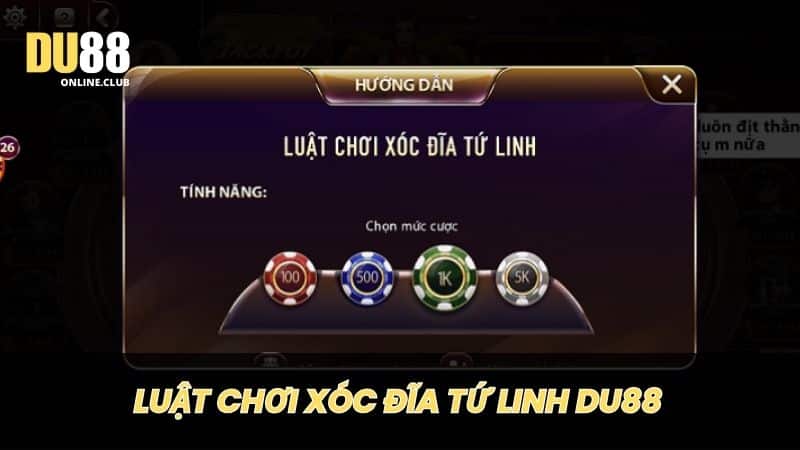 Luật chơi Xóc Đĩa Tứ Linh Du88