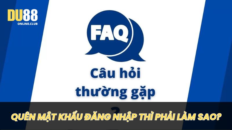 Quên mật khẩu đăng nhập cổng game thì phải làm sao?